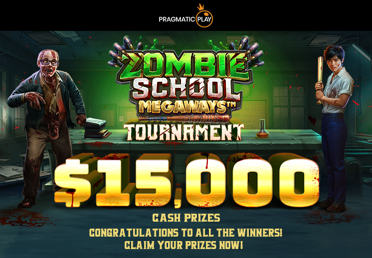 Congratulations to all the Winners! Zombie School Megaways Tournament