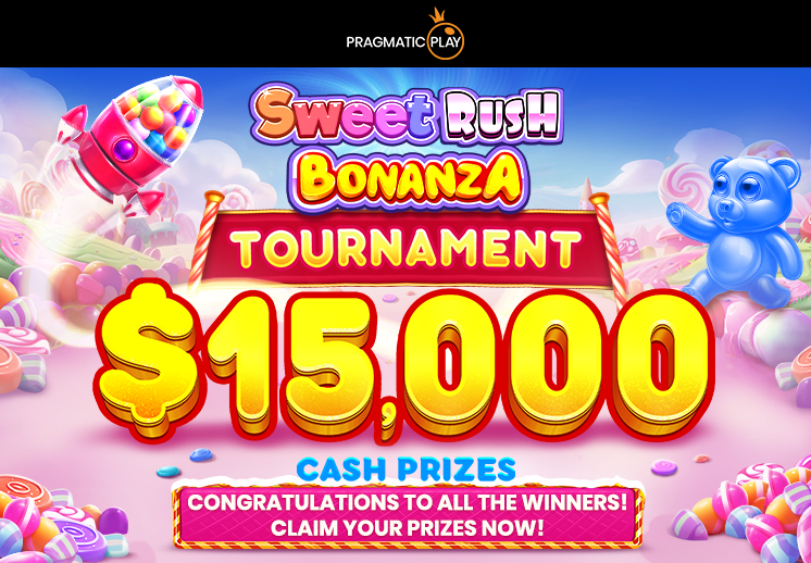 Congratulations to all the Winners! Sweet Rush Bonanza Tournament