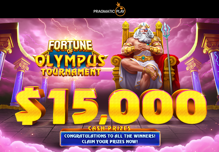Congratulations to all the Winners! <br>Fortune of Olympus Tournament